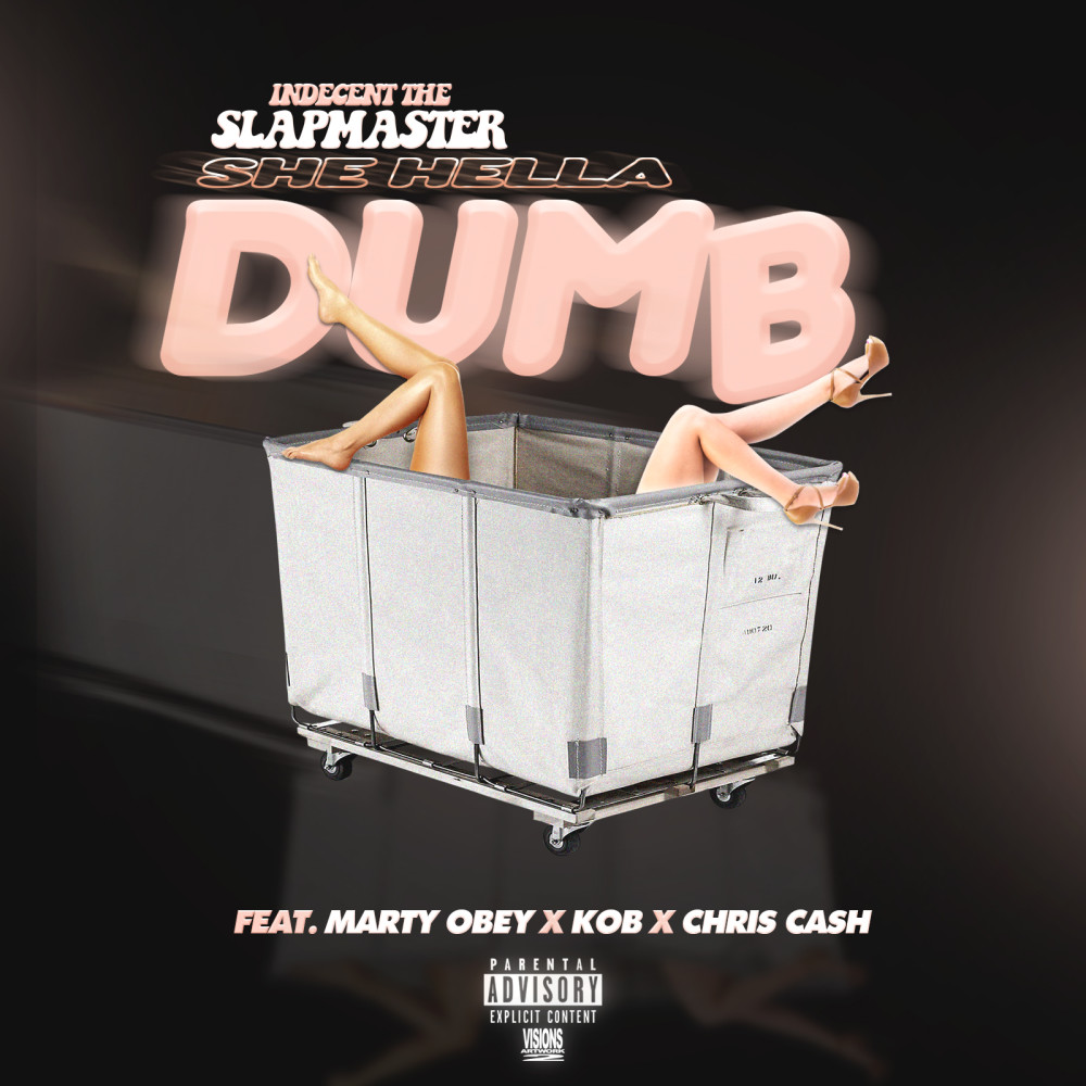 She Hella Dumb (Explicit)