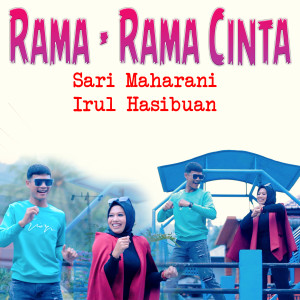Listen to RAMA - RAMA CINTA song with lyrics from Sari Maharani