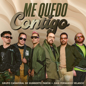 Grupo Cañaveral De Humberto Pabón的專輯Me Quedo Contigo
