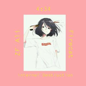 Listen to Internal Destruction (Explicit) song with lyrics from Firecat