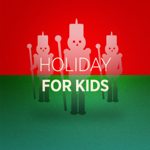 Various Artists的專輯Holiday for Kids