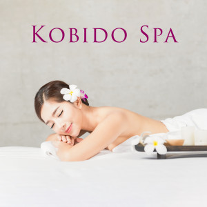Album Kobido Spa (Relaxing Zen Music for Japanese Face Lift, Amma Massage Therapy) from Well-Being Center