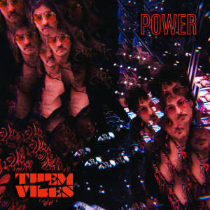 Them Vibes的專輯Power