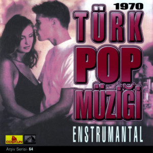 Türk Pop Müziği 1970 - Enstrumantal