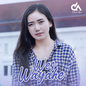 收聽Dara Ayu的Wes Wayahe歌詞歌曲