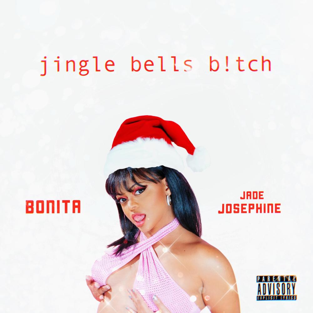 Jingle Bells Bitch (feat. Jade Josephine) (Explicit)
