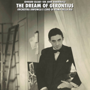 Album Elgar: The Dream of Gerontius (Part Two) oleh Sir John Barbirolli