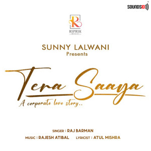 Listen to Tera Saaya song with lyrics from Raj Barman