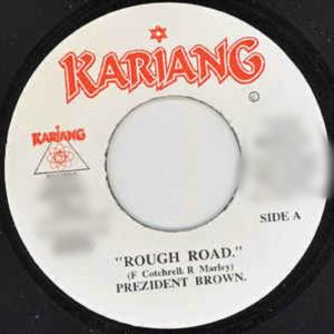 收聽Prezident Brown的Rough Road歌詞歌曲