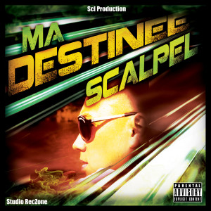 ดาวน์โหลดและฟังเพลง Ma déstinée พร้อมเนื้อเพลงจาก Scalpel