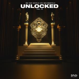 Do Not Duplicate的專輯Unlocked Vol. 2