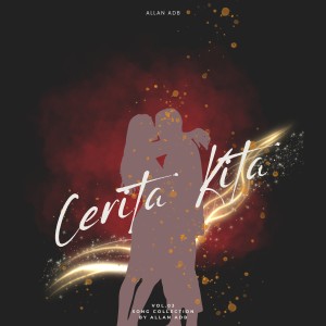 Album Cerita Kita from allan adb