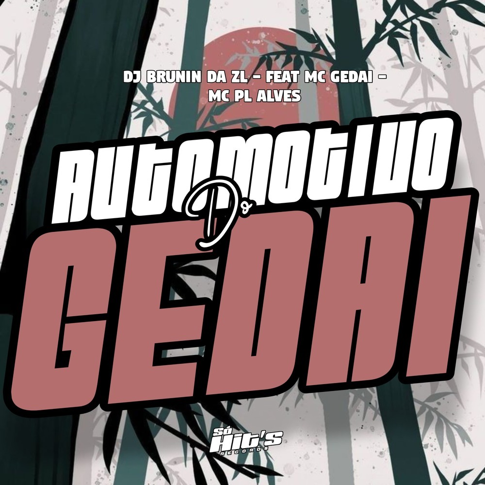 Automotivo do Gedai (Explicit)