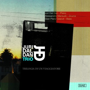 Album Trilogia di un viaggiatore from Juri Dal Dan Trio