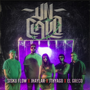 Siskuflow的專輯Un Clavo