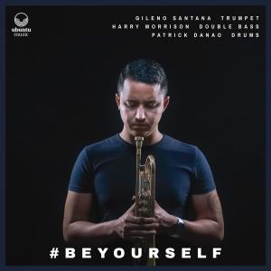 อัลบัม Be Yourself ศิลปิน Gileno Santana