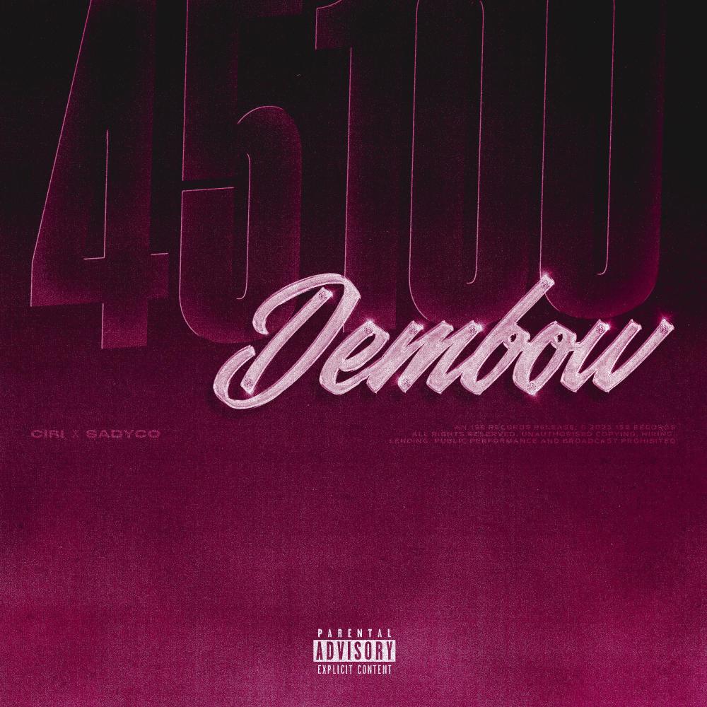45100 DEMBOW (feat. Sadyco) (Explicit)