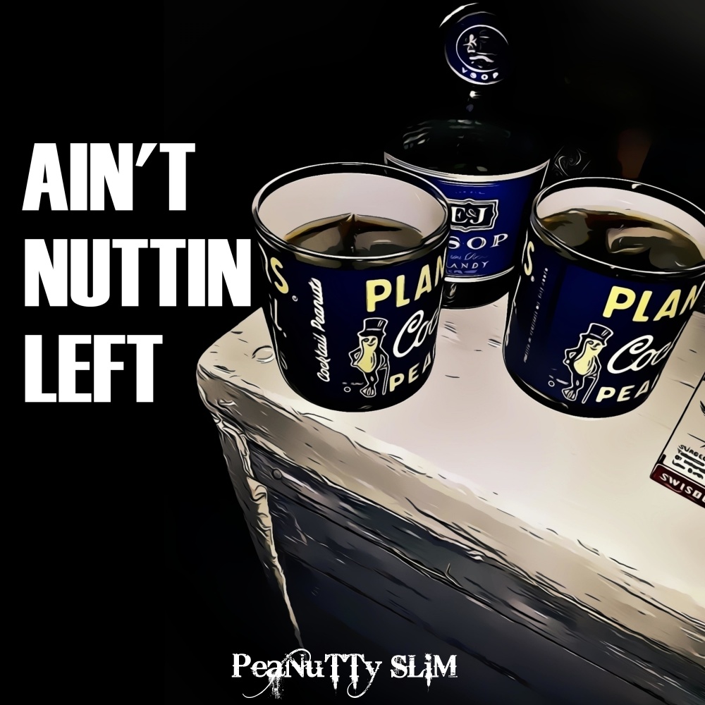 Ain't Nuttin' Left (Explicit)