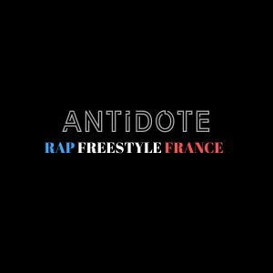 收聽Antidote的Rap freestyle France歌詞歌曲