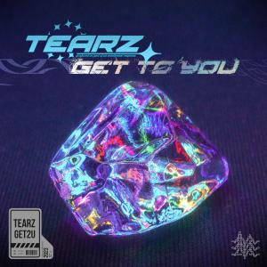 收聽Tearz的GET TO YOU歌詞歌曲
