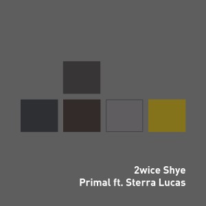 收聽2wice Shye的Primal歌詞歌曲