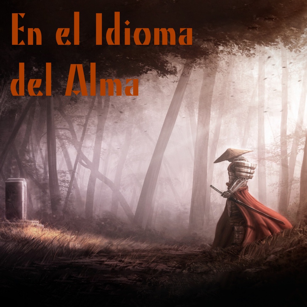 En El Idioma Del Alma (Explicit)