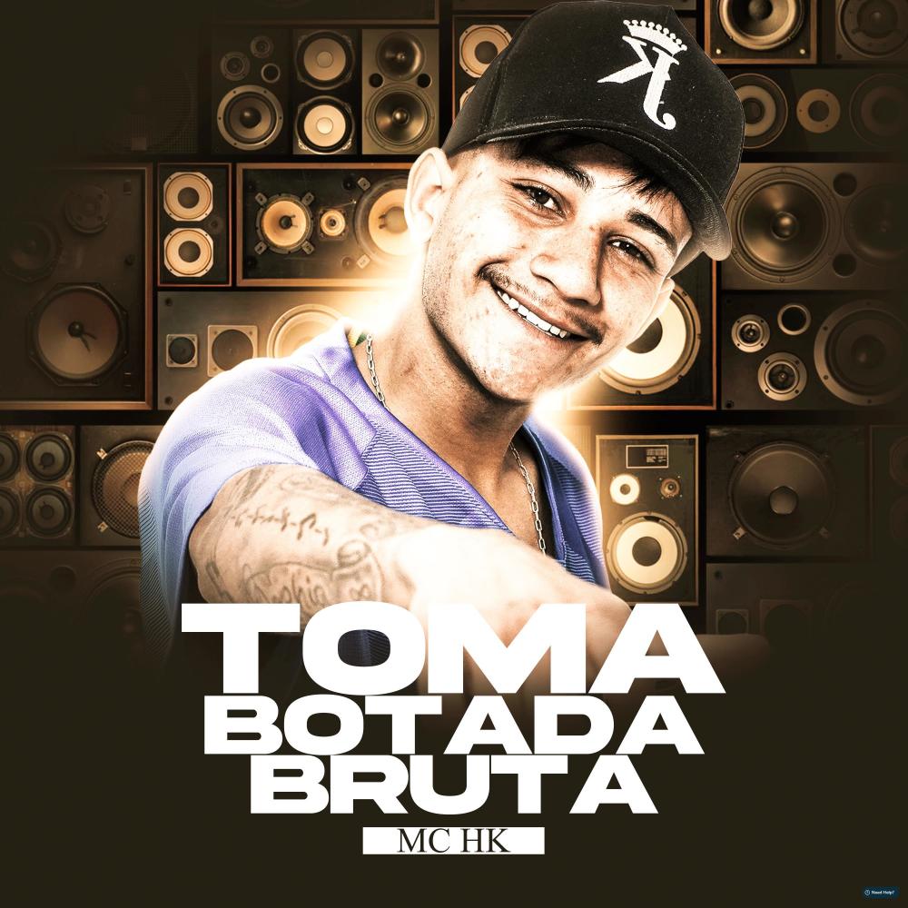 Toma Botada Bruta (Explicit)