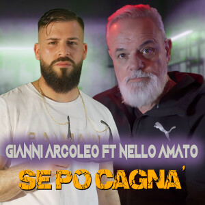 Album Se po cagna' (Explicit) oleh Gianni Arcoleo