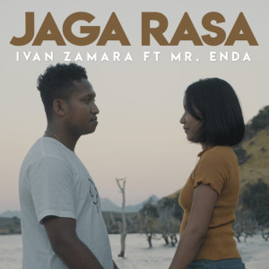 Dengarkan lagu Jaga Rasa nyanyian Ivan Zamara dengan lirik