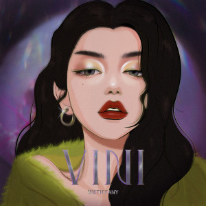 ดาวน์โหลดและฟังเพลง VINI พร้อมเนื้อเพลงจาก 迪凡尼