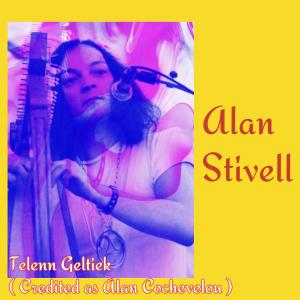 Album Telenn Geltiek (Credited as Alan Cochevelou) from Alan Stivell