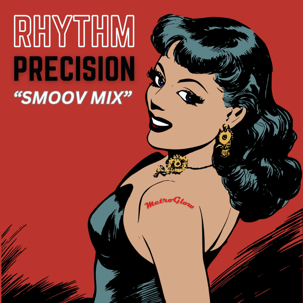 Rhythm Precision "Smoov Mix"