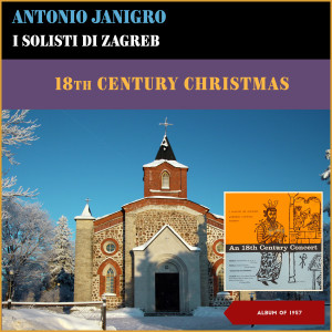 I Solisti Di Zagreb的專輯18Th Century Christmas