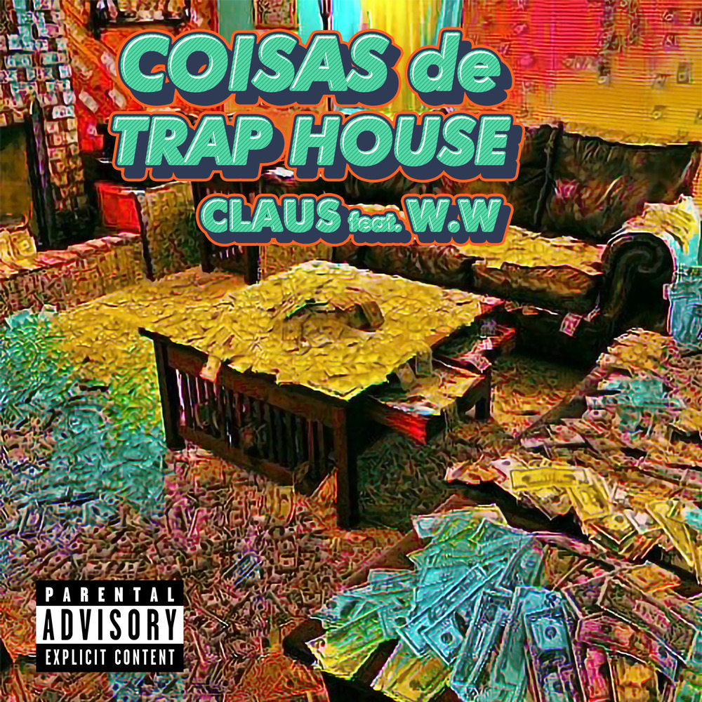 Coisas de Trap House (Explicit)