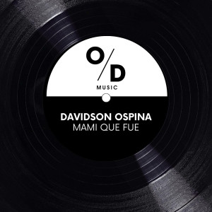 Listen to Mami Que Fue song with lyrics from Davidson Ospina