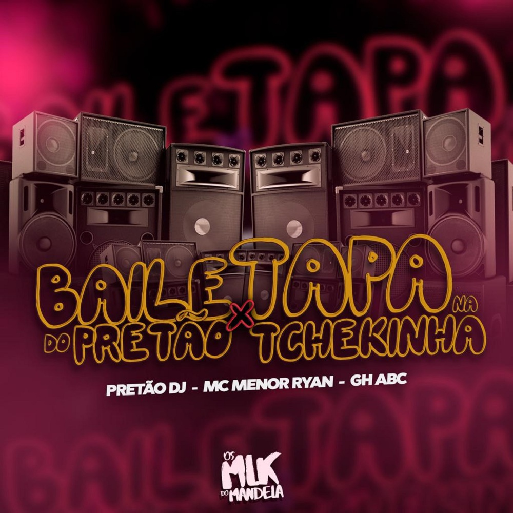 Baile do Pretão Dj X Tapa na Tchekinha