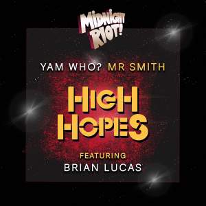 Listen to High Hopes (Instrumental Mix) song with lyrics from Yam Who?