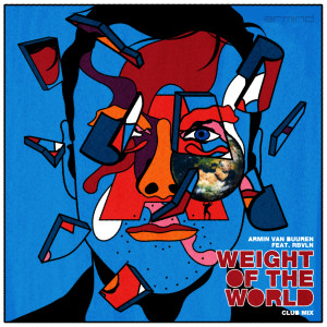 收聽Armin Van Buuren的Weight Of The World (Club Mix)歌詞歌曲