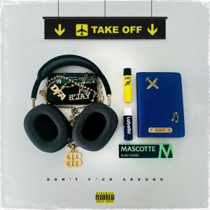 B'Jay的專輯TAKE OFF (Explicit)