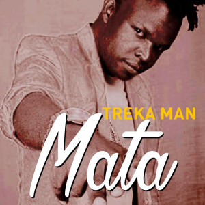 收聽Treka Man的Mata歌詞歌曲