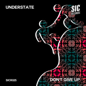 收聽Understate的Don't Give Up歌詞歌曲