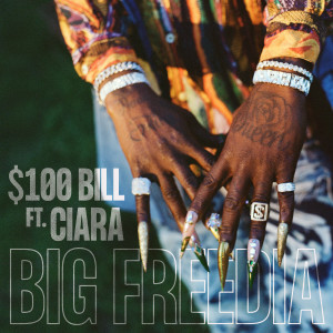 Ciara的專輯$100 Bill (feat. Ciara)