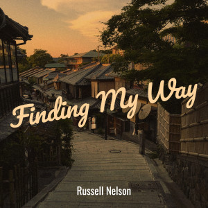 Album Finding My Way oleh Russell Nelson
