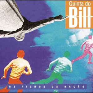 收聽Quinta Do Bill的Os Filhos Da Nação歌詞歌曲
