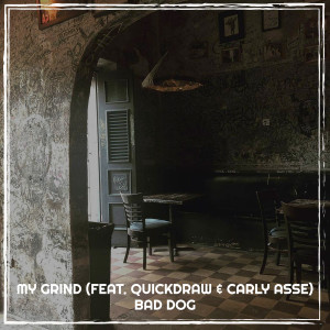 Album My Grind from Bad Dog