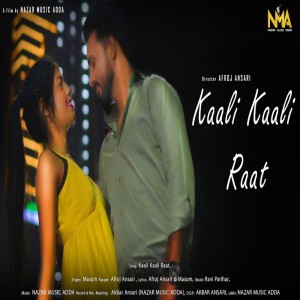 Dengarkan lagu Kaali Kaali Raat nyanyian Umesh Kaushik dengan lirik