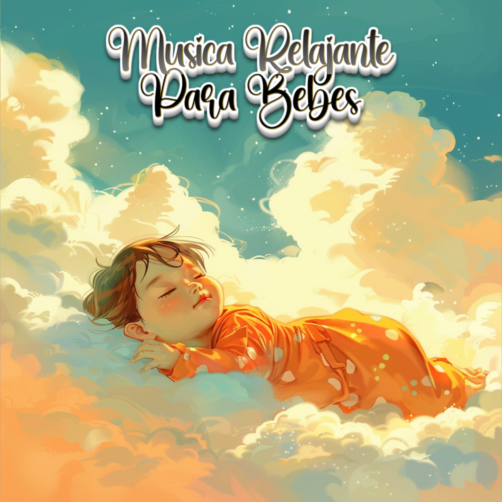 Musica Relajante Para Bebes