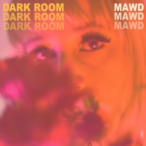 ดาวน์โหลดและฟังเพลง Dark Room พร้อมเนื้อเพลงจาก MAWD