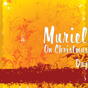 Muriel的专辑On Christmas Day