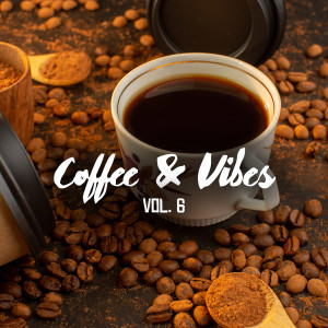 Album Coffee & Vibes, Vol. 6 from Various Artists